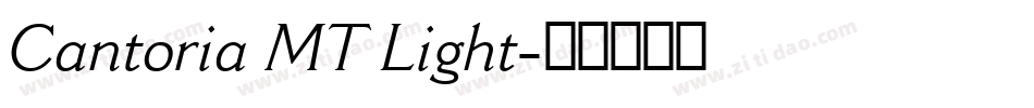 Cantoria MT Light字体转换